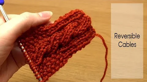 How to Knit: Reversible Cables | 2 Basic Patterns for Cabling Beginners | Rib & Seed Stitch