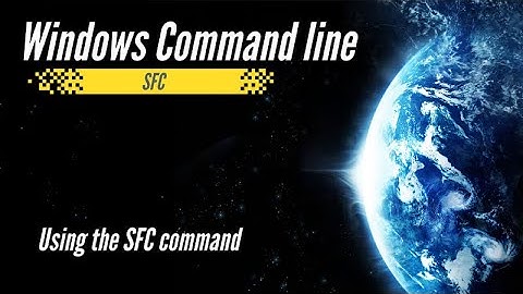 Working with System File Checker (SFC) in Windows Command Line.