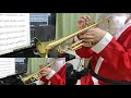 【MerryChristmas！】クリスマスソングをトランペットで吹いてみた