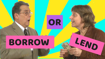 Lend, borrow and loan