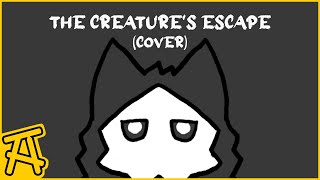The Creature’s Escape