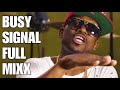 Busy signal full mix best playlist  dj mojay  big stone entertainment