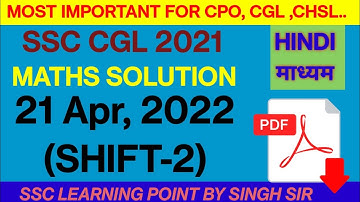 SSC CGL MATHS || CGL MATHS (21 Apr, 2022 2nd shift) || CGL Maths by Singh Sir || CGL maths practice
