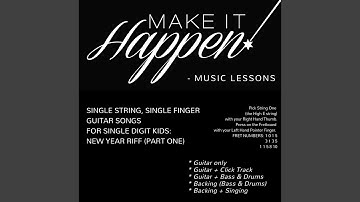 Single String, Single Digit Guitar Songs for Single Digit Kids: New Year Riff, Pt. One