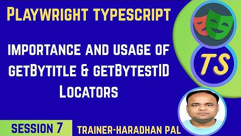 S#7: getByTitle & getByTestId Built-in Locator in Playwright with TypeScript #playwright #typescript