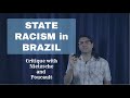 STATE RACISM in BRAZIL - BIOPOLITICS and THE SUICIDAL STATE