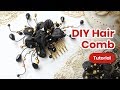 DIY Hair Comb Tutorial. Hairstyle Accessory For Girls. Handmade Idea