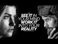 See It In Your Mind But Work It Into Your Reality (Motivational Video for the Law Of Attraction)
