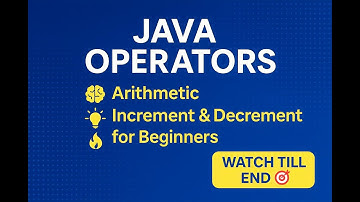 #08 Java Operators Explained 🔥 | Arithmetic, Increment & Decrement Operators for Beginners