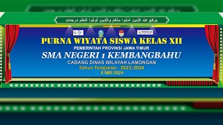 🔴 LIVE PURNA WIYATA SISWA KELAS XII SMA NEGERI 1 KEMBANGBAHU TAHUN PELAJARAN 2023/2024