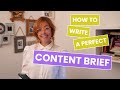 How to WRITE a Perfect CONTENT BRIEF for Writers