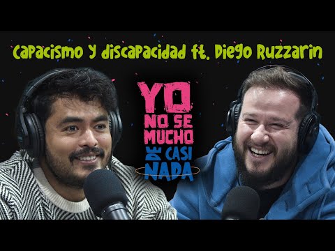 Capacismo y discapacidad ft. Diego Ruzzarin