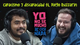 Capacismo y discapacidad ft. Diego Ruzzarin