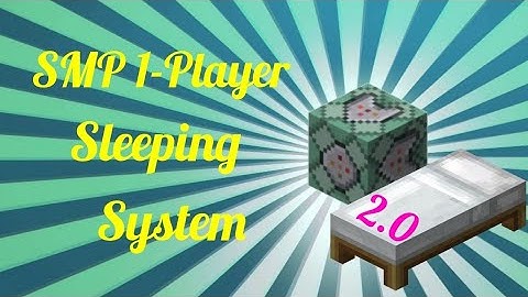 SMP 1 Player Sleep System (Minecraft: Bedrock Edition 1.11)