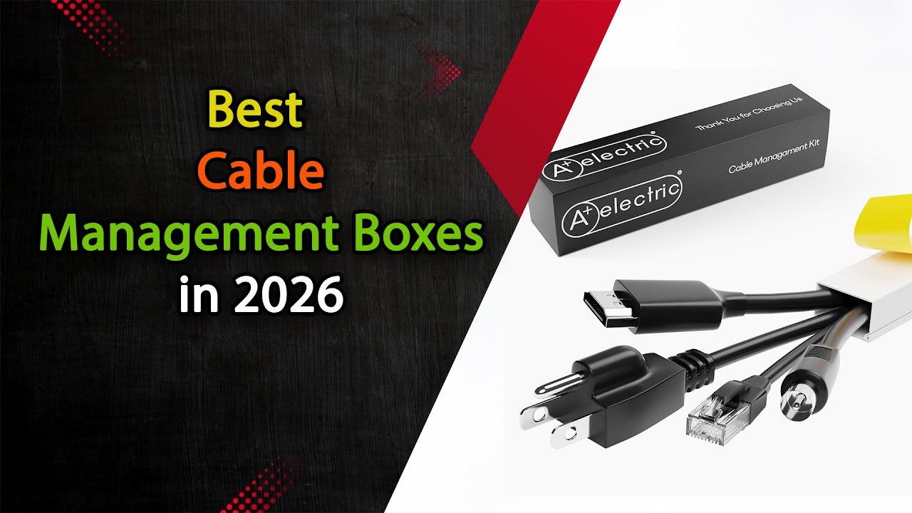Top 5 Best Cable Management Boxes in 2026 🔌📦