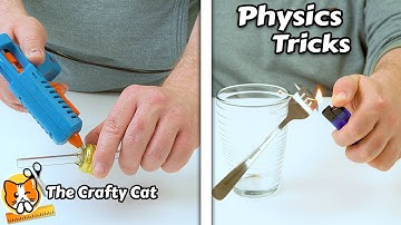 7 AMAZING Physics Tricks That You Must See | The Crafty Cat