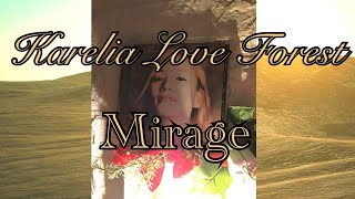 【Karelia Love Forest】Mirage【2001年12月9日/原宿RUIDO】