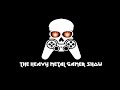 The heavy metal gamer show channel trailer