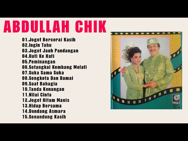 Abdullah Chik & Noraniza Idris, Zaleha Hamid - Kumpulan Lagu Terpopuler 1960-an class=