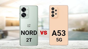 OnePlus Nord 2T vs Samsung Galaxy A53 5G