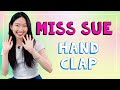 Miss Sue - Super Fun & Rhythmic Hand Clap :) | Fun Clapping Games for 2 players 👏