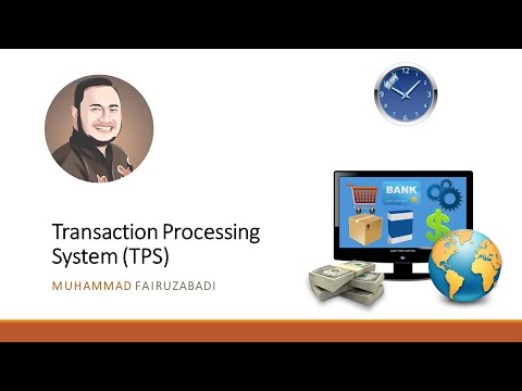 TPS (Transaction Processing System): Definisi, Tujuan, Karakteristik, Fungsi & Aktifitas