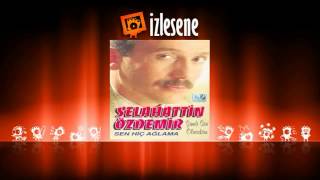 Selahattin Özdemir O Kadar Tatlısın Ki