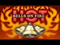 Grandx   bells on fire