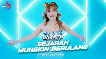 SEJARAH MUNGKIN BERULANG - Dara Fu | DJ REMIX TERBARU (Official Music Video) #djhoreg #djremix