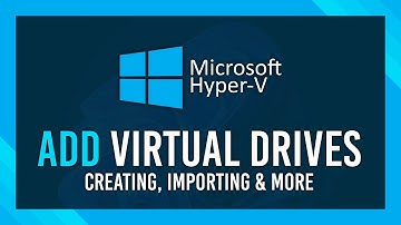 Add a drive to Hyper-V VM | New or Existing VHD, or physical drive