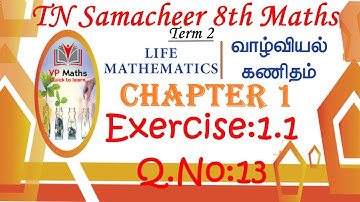 TN Samacheer class 8  maths term 2 chapter 1 Life Mathematics Exercise 1.1 QNo 13 | வாழ்வியல் கணிதம்
