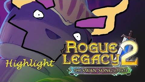 Swan song (Rogue Legacy 2 Update Review)