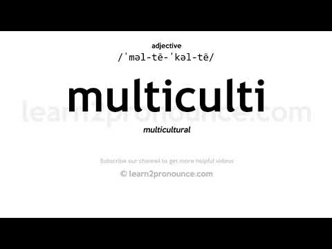 Multiculti talaffuzda | Multiculti ta`rifi