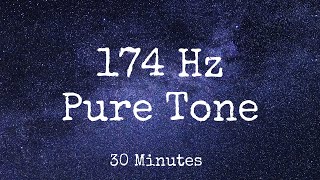 174 Hz | Pure Tone Solfeggio Frequency | Pain Relief