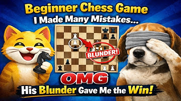 Beginner Chess Game | I Made Many Mistakes… But His Blunder Gave Me the Win! #chess #beginners
