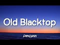 Nolan Buchanan - Old Blacktop (Lyrics) 🎵