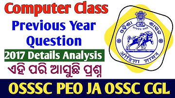 Computer OSSSC PEO Junior Assistant Previous Year Question // 2017 PYQ Details Analysis// CGL PEO JA