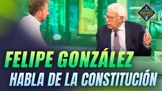 Felipe González y la constitución - El Hormiguero