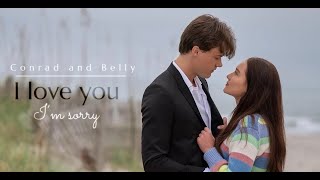 Belly And Conrad| I Love You, Im Sorry