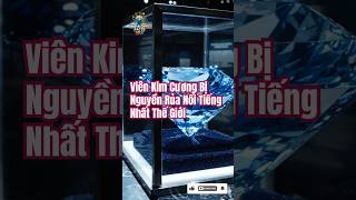 Viên Kim Cương Bị Nguyền Rủa Nổi Tiếng Nhất Thế Giới