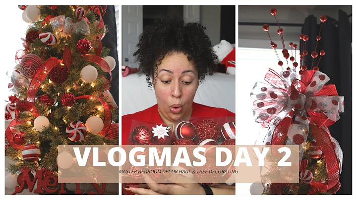 VLOGMAS DAY 2: CHRISTMAS TREE DECOR HAUL + DECORATING MY MASTER BEDROOM!!!