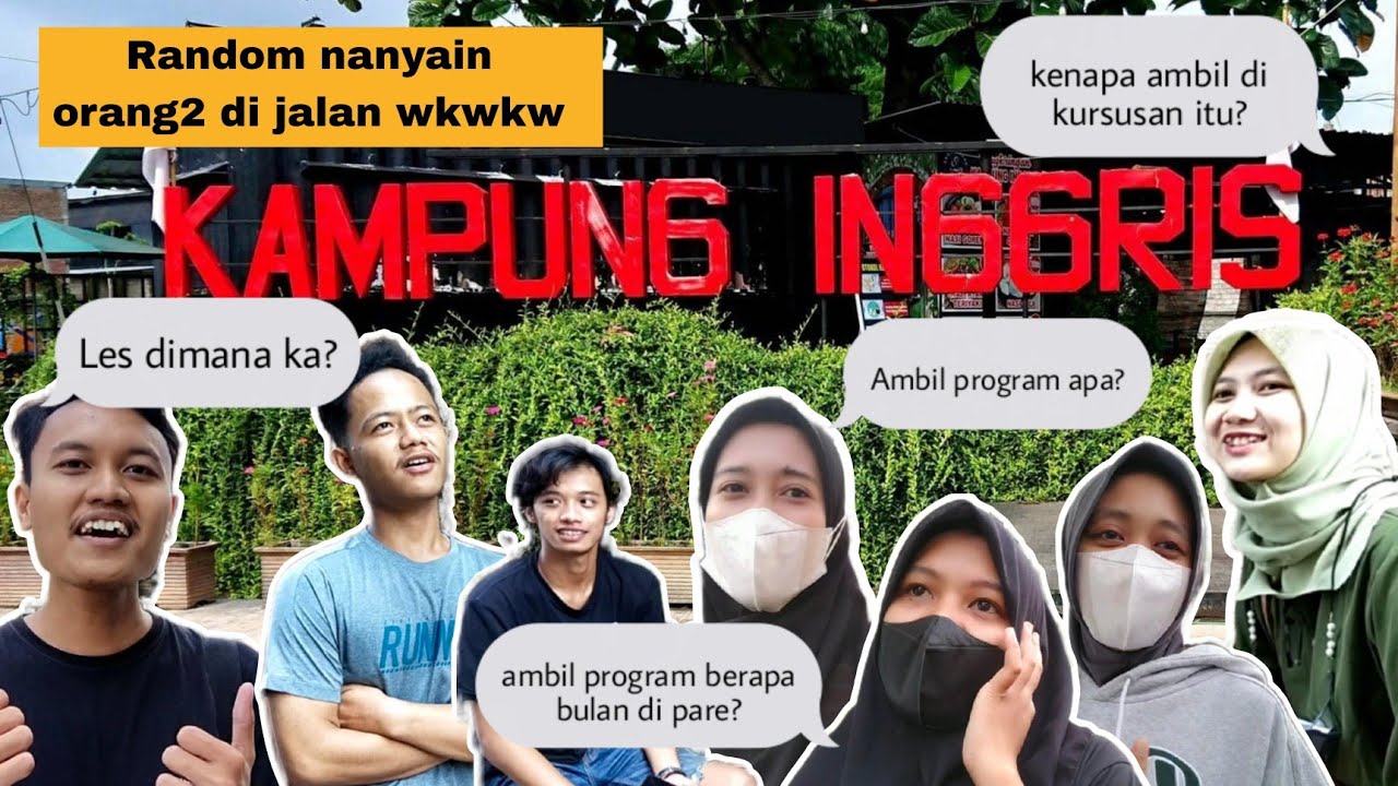 JAWABAN ANAK2 KAMPUNG INGGRIS PARE KETIKA DITANYA KURSUS DIMANA NGAMBIL