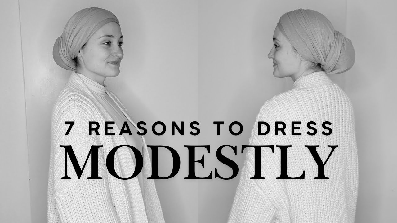 The Purpose of Dressing Modestly in Public 1 Timothy 29 YouTube