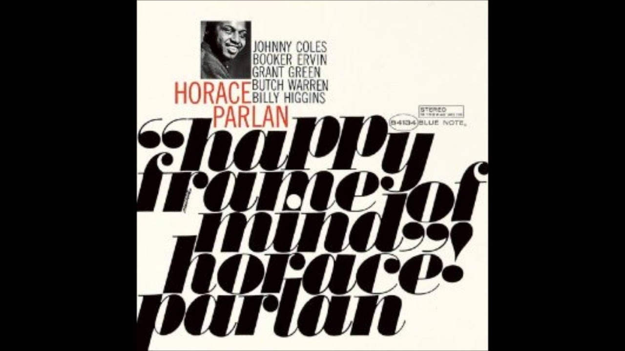 Happy Frame Of Mind - Horace Parlan