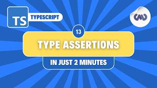TypeScript Tutorial #13: Casting Types and Type Assertions in Just 2 Minutes