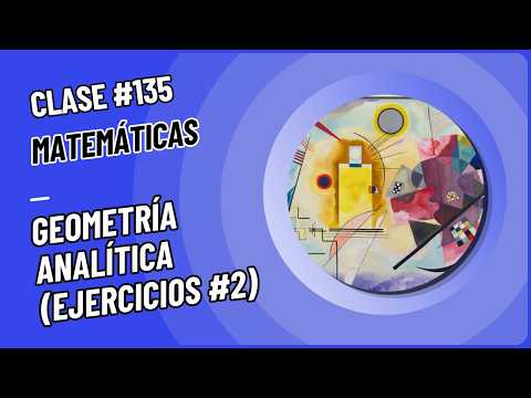 Repaso de geometría analítica #2