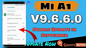 Mi A1 September Security Update, Mi A1 September OTA Update, Official Stable Update,Bugs Fix?