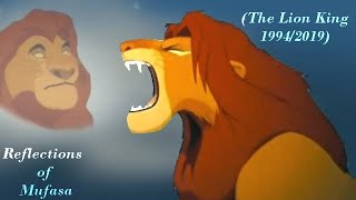 Reflections of Mufasa - The Lion King (1994\/2019)