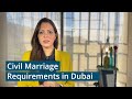 Civil Marriage Requirements in Dubai