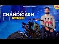 Chandigarh  bajwa  sanb  mostly friday  new punjabi song